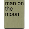 Man On The Moon by Stephen Humphrey