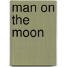 Man On The Moon door Stephen Humphrey
