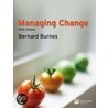 Managing Change door Bernard Burnes