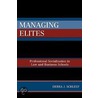 Managing Elites door Debra J. Schleef