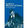 Manual Of Chess door Emanuel Lasker