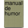 Manual de Humor door Gustavo Roldán