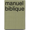 Manuel Biblique door Louis Bacuez