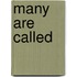 Many Are Called