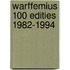 Warffemius 100 edities 1982-1994