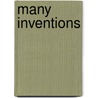 Many Inventions door Onbekend