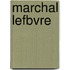 Marchal Lefbvre