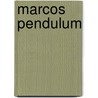 Marcos Pendulum door Thom Madley