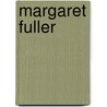 Margaret Fuller door Julia Ward Howe