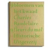 9 bloemen van het kwaad = 9 fleurs du mal by Charles Baudelaire