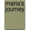 Maria's Journey door Trish Arredondo