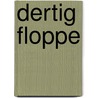 Dertig floppe door Linthout