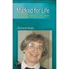 Marked For Life door Richard Deats