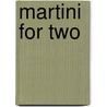 Martini for Two door Makoto Tateno
