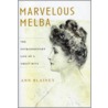 Marvelous Melba door Ann Blainey