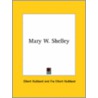Mary W. Shelley door Fra Elbert Hubbard