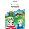 De avontuurlijke belevenissen van Jurrit en Jurriaan