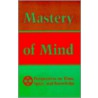 Mastery of Mind by Tarthang Tulku