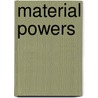 Material Powers door Bennett Tony