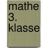 Mathe 3. Klasse by Unknown