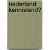 Nederland kennisland? door Gradus