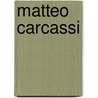Matteo Carcassi door Matteo Carcassi