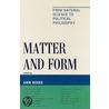 Matter and Form by Ann Ward