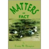 Matters Of Fact door Duaine W. Thompson