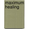 Maximum Healing door Shel Silverstein