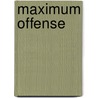 Maximum Offense door David Gunn