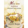 May You Rejoice door Joyce Rupp