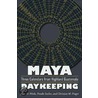 Maya Daykeeping door John M. Weeks