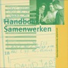 Handboek samenwerken door Esther A. de Boer