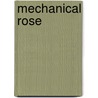 Mechanical Rose door Nathallie Gray