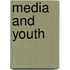 Media And Youth