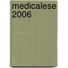 Medicalese 2006 door S. Dearborn Elizabeth