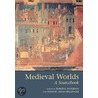 Medieval Worlds by R.J. Anderson