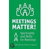 Meetings Matter by Phyllis Brady