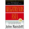 Megatrends Asia by John Naisbitt