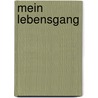 Mein Lebensgang door Louise Otto-Peters