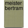 Meister Bertram door Alfred Lightwark