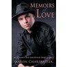 Memoirs Of Love door Aaron Charpentier