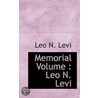 Memorial Volume door Leo N. Levi