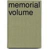 Memorial Volume by Unknown