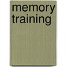 Memory Training by William Lemuel Evans