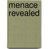 Menace Revealed door Doug Petrie