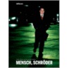 Mensch Schroder door Konrad Muller