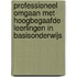 Professioneel omgaan met hoogbegaafde leerlingen in basisonderwijs
