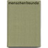 Menschenfreunde