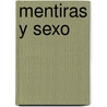 Mentiras y Sexo door Dawn Atkins